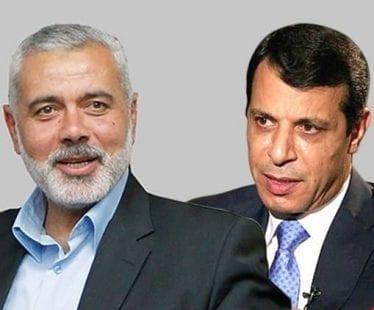 هنية : التفاهم مع دحلان جاء لمعالجة أثار الإنقسام وقدمنا مقترحاً لحكومة وحدة